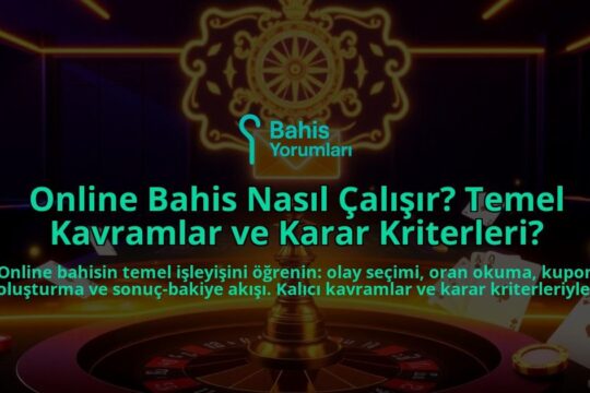 Online-Bahis-Nasil-Calisir-Temel-Kavramlar-ve-Karar-Kriterleri-overlay-1788123249.jpg