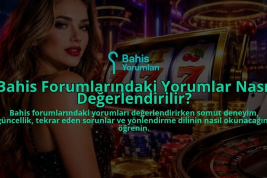 Bahis-Forumlarindaki-Yorumlar-Nasil-Degerlendirilir-overlay-1789757523.jpg