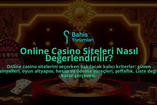Online-Casino-Siteleri-Nasil-Degerlendirilir-overlay-1788246045.jpg